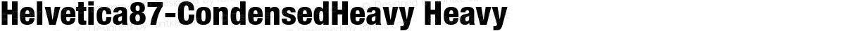 Helvetica87-CondensedHeavy Heavy