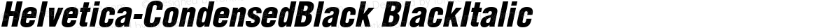 Helvetica-CondensedBlack BlackItalic