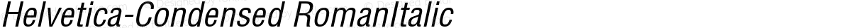 Helvetica-Condensed RomanItalic