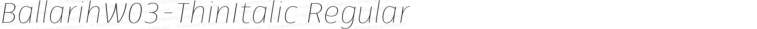 Ballarih W03 Thin Italic