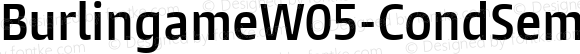 BurlingameW05-CondSemiBold Regular
