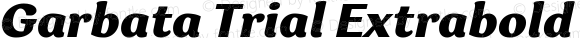 Garbata Trial Extrabold Italic