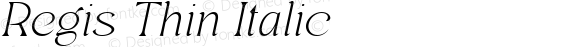 Regis Thin Italic