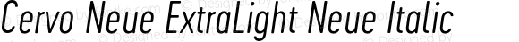 Cervo Neue ExtraLight Neue Italic