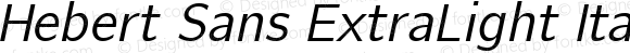 Hebert Sans ExtraLight Italic