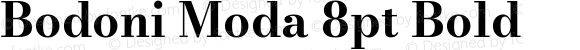 Bodoni Moda 8pt Bold