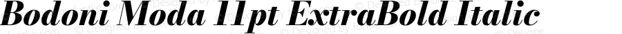 Bodoni Moda 11pt ExtraBold Italic Version 2.004