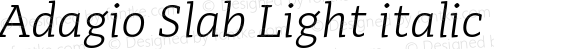 Adagio Slab Light italic