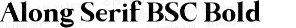 Along Serif BSC Bold