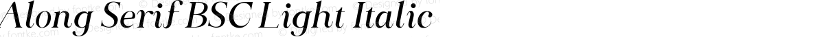 Along Serif BSC Light Italic