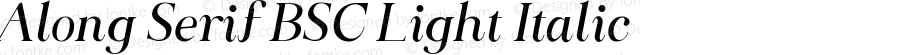 Along Serif BSC Light Italic