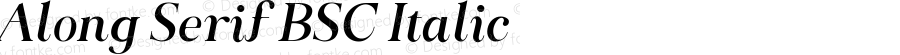 Along Serif BSC Italic