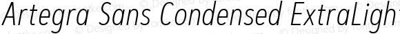 Artegra Sans Condensed ExtraLight Italic 1.006
