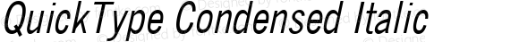 QuickType Condensed Italic