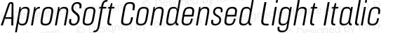 ApronSoft Condensed Light Italic