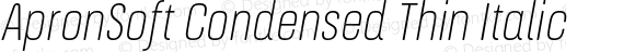 ApronSoft Condensed Thin Italic