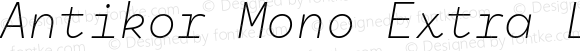 Antikor Mono Extra Light Italic