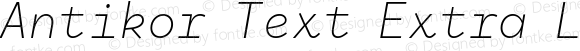 Antikor Text Extra Light Italic