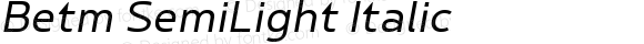 Betm SemiLight Italic