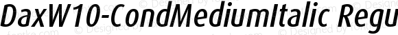 DaxW10-CondMediumItalic Regular