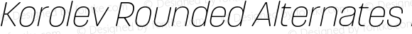 Korolev Rounded Alternates Extra Light Italic