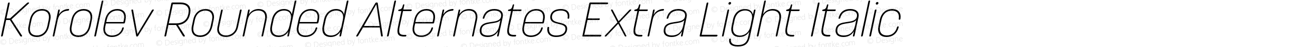 Korolev Rounded Alternates Extra Light Italic