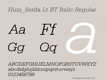 Huni_Serifa Lt BT Italic