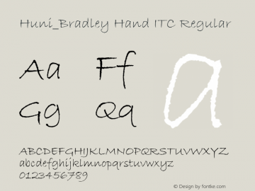 Huni_Bradley Hand ITC