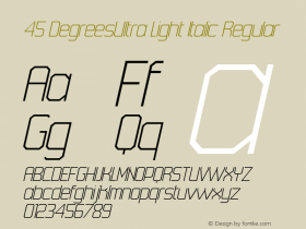 45 DegreesUltra Light Italic