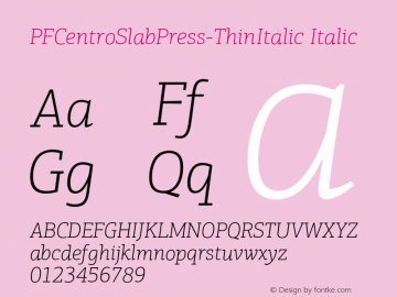 PFCentroSlabPress-ThinItalic