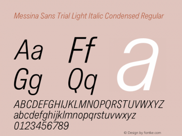 Messina Sans Light Italic Condensed