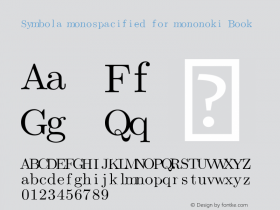 Symbola monospacified for mononoki