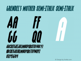 Grendel's Mother Semi-Italic