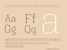 Triunfo Thin Narrow