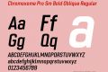 Chromoxome Pro Sm Bold Oblique