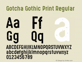 Gotcha Gothic Print