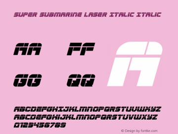 Super Submarine Laser Italic
