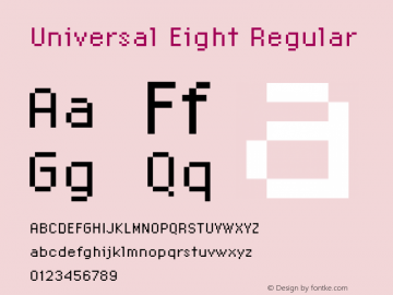 Universal Eight