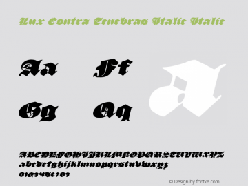 Lux Contra Tenebras Italic