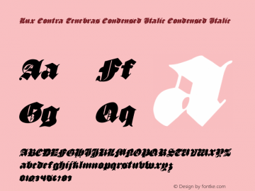 Lux Contra Tenebras Condensed Italic