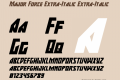 Major Force Extra-Italic