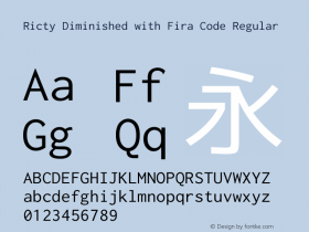 Ricty Diminished with Fira Code