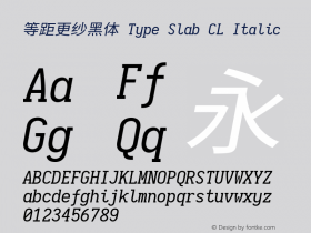 等距更纱黑体 Type Slab CL