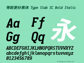 等距更纱黑体 Type Slab SC