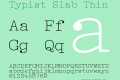 Typist Slab