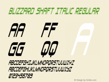 Blizzard Shaft Italic