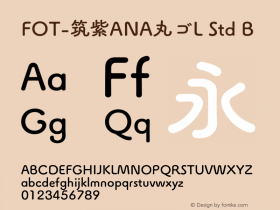 FOT-筑紫ANA丸ゴL Std