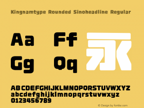 Kingnamtype Rounded Sinoheadline