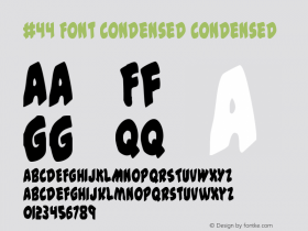 #44 Font Condensed