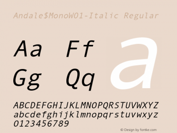 Andale$MonoW01-Italic